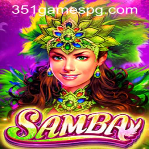 Discovering the Riveting World of Samba: Gameplay, Rules, and Insights from 351.games